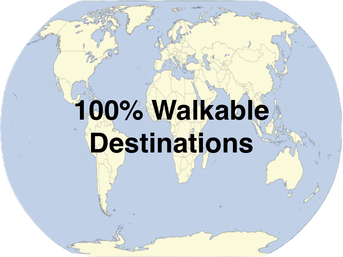 100% Walkable Destinations